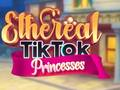 Hra Éterické TikTok Princezny online