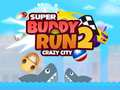 Hra Super Buddy Run 2 Bláznivé Mesto online