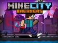Hra MineCity Rozbíjače online