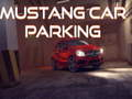 Hra Parkovanie auta Mustang online