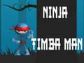 Hra Ninja Timba Muž online