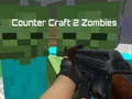Hra Counter Craft 2 Zombie online