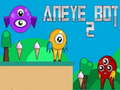 Hra Aneye Bot 2 online