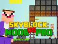 Hra Noob vs Pro Skyblock online