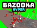 Hra Bazooka Hyper online