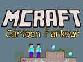 Hra Mcraft Karikatúrny Parkour online