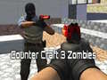 Hra Counter Craft 3 Zombie online