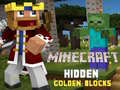 Hra Minecraft Skryté Zlaté Bloky online