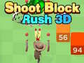 Hra Strieľaj Blok Rýchlosť 3D online