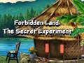 Hra Zakázaná Krajina: Tajný Experiment online