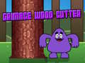Hra Drevorubač Grimace online