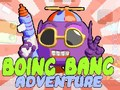 Hra Boing Bang Dobrodružstvo online