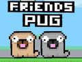 Hra Priatelia Pug online