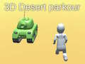 Hra 3D Púštna Parkúra online